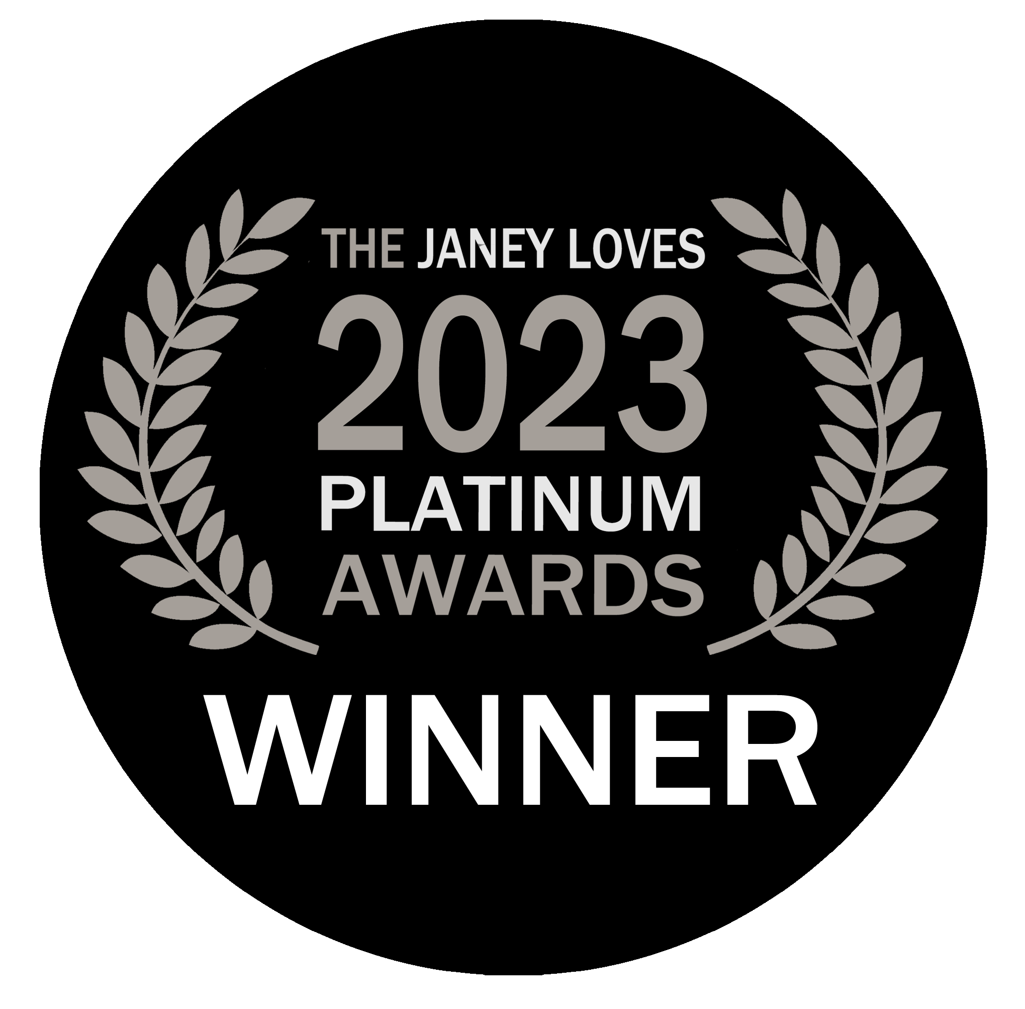 The Janey Loves 2023 Platinum Awards - WINNER